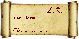 Later Kund névjegykártya